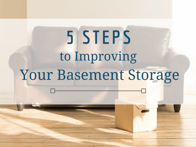 5_Steps_to_Improving_Your_Basement_Storage.png