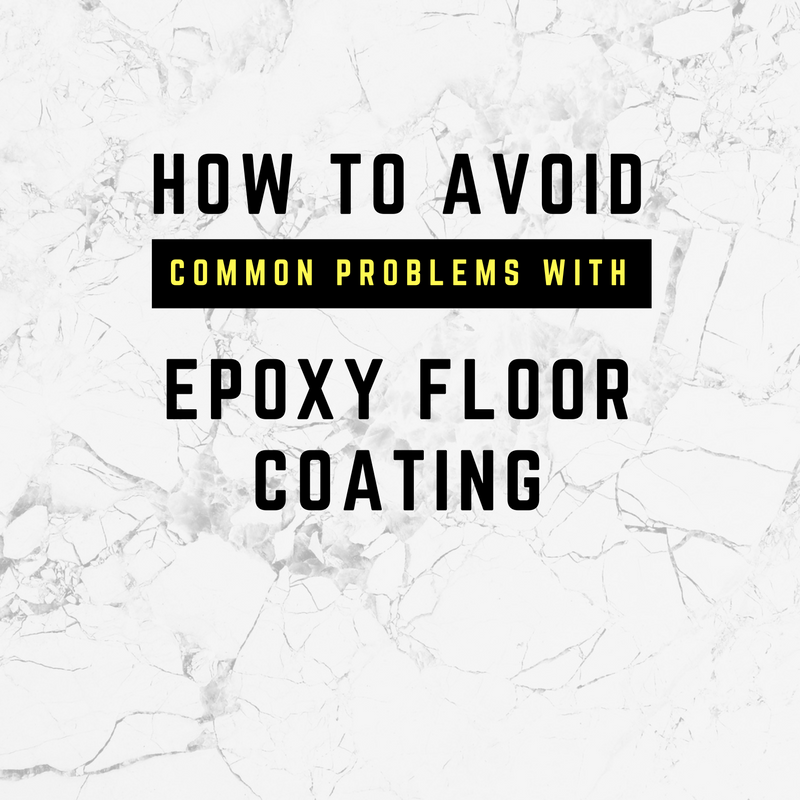 How to Avoid Common Epoxy Floor Coating Problems