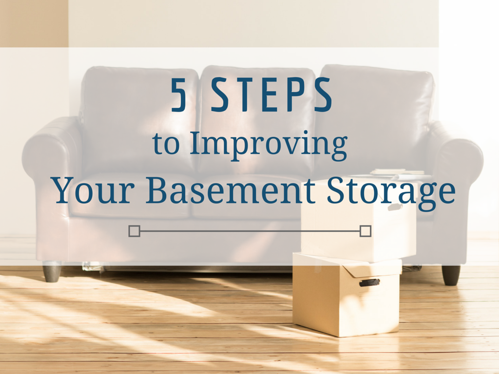 5_Steps_to_Improving_Your_Basement_Storage.png